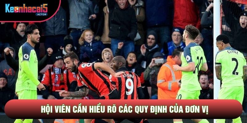 Hội viên cần hiểu rõ các quy định của đơn vị